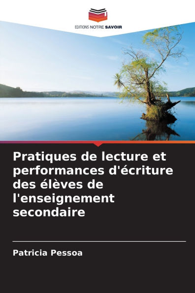 Pratiques de lecture et performances d'ï¿½criture des ï¿½lï¿½ves de l'enseignement secondaire