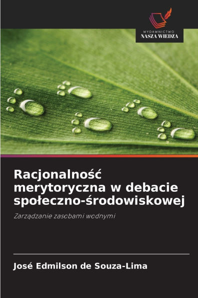Racjonalnośc merytoryczna w debacie spoleczno-środowiskowej