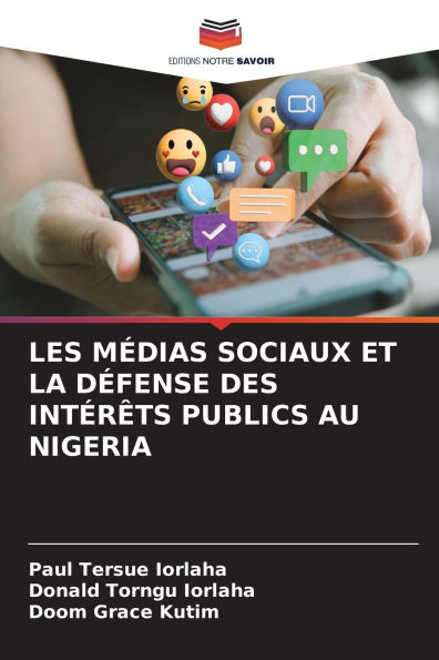 Les Mï¿½dias Sociaux Et La Dï¿½fense Des Intï¿½rï¿½ts Publics Au Nigeria