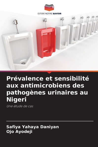 Pr�valence et sensibilit� aux antimicrobiens des pathog�nes urinaires au Nigeri