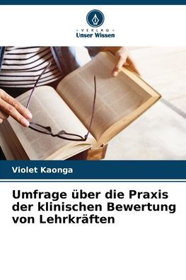 Umfrage ï¿½ber die Praxis der klinischen Bewertung von Lehrkrï¿½ften