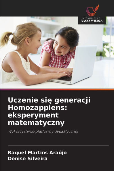 Uczenie się generacji Homozappiens: eksperyment matematyczny