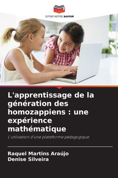 L'apprentissage de la gï¿½nï¿½ration des homozappiens: une expï¿½rience mathï¿½matique