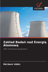 Title: Zaklad Badań nad Energią Atomową, Author: MD Nasir Uddin