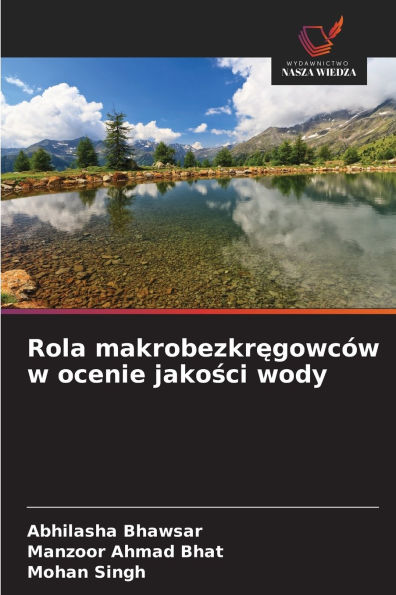 Rola makrobezkręgowcï¿½w w ocenie jakości wody