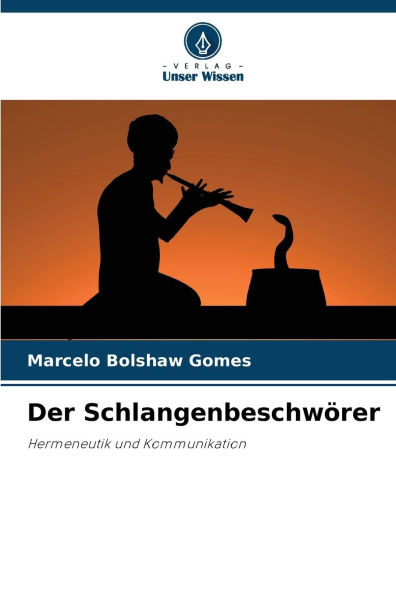 Der Schlangenbeschwï¿½rer