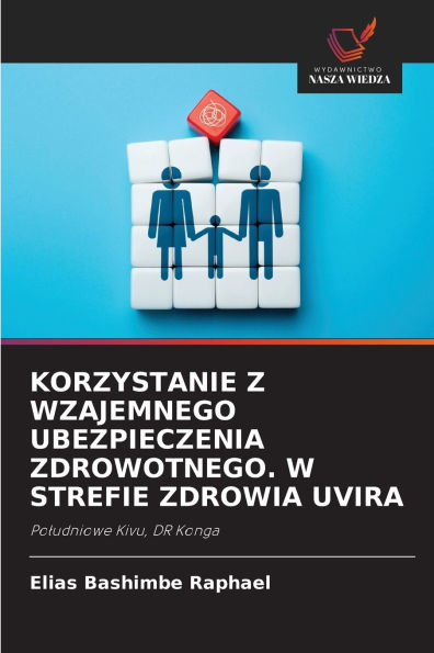 Korzystanie Z Wzajemnego Ubezpieczenia Zdrowotnego. W Strefie Zdrowia Uvira