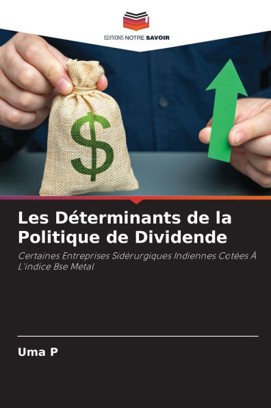 Les Dï¿½terminants de la Politique de Dividende