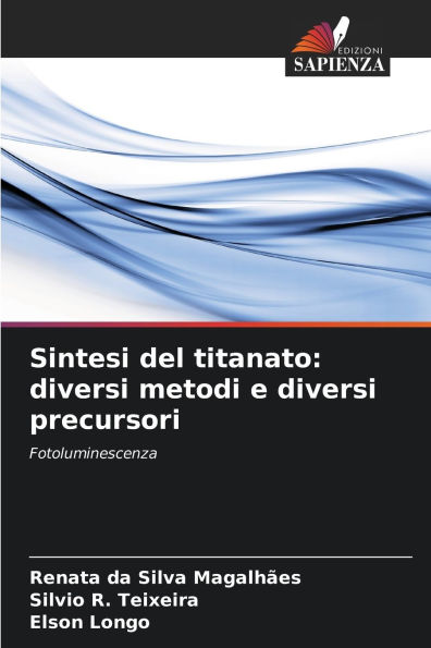 Sintesi del titanato: diversi metodi e diversi precursori