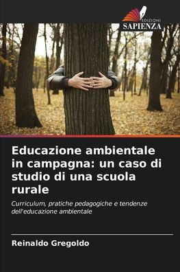 Educazione ambientale in campagna: un caso di studio di una scuola rurale