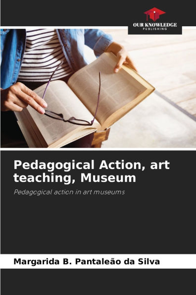 Pedagogical Action, art teaching, Museum