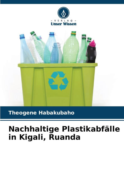 Nachhaltige Plastikabfï¿½lle in Kigali, Ruanda