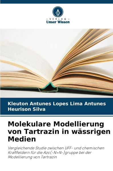 Molekulare Modellierung von Tartrazin in wï¿½ssrigen Medien