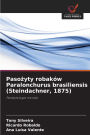 Pasożyty robakï¿½w Paralonchurus brasiliensis (Steindachner, 1875)