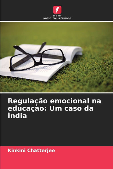 Regula��o emocional na educa��o: Um caso da �ndia