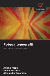 Title: Potęga typografii, Author: Ariana Mejia
