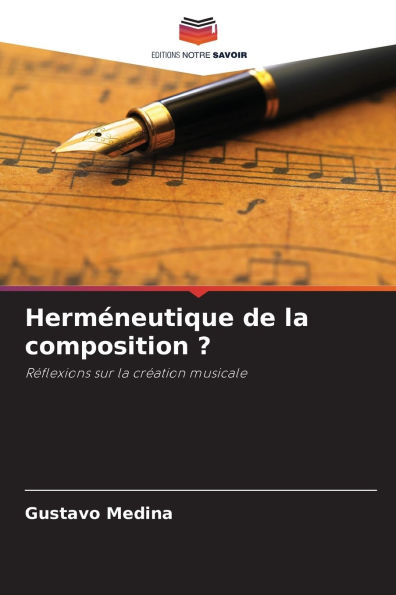 Hermï¿½neutique de la composition ?