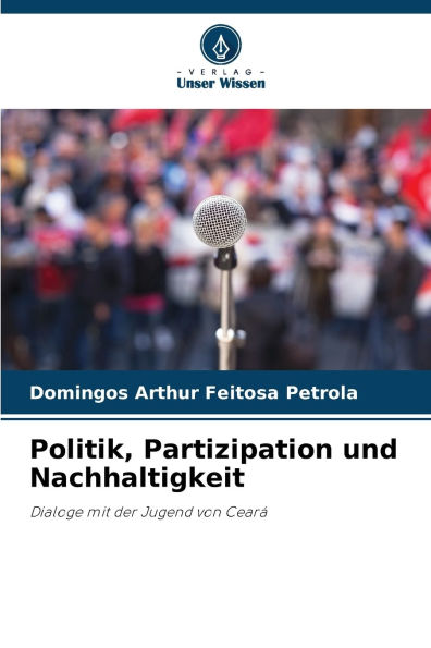 Politik, Partizipation und Nachhaltigkeit