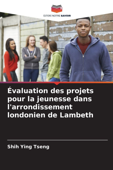 ï¿½valuation des projets pour la jeunesse dans l'arrondissement londonien de Lambeth