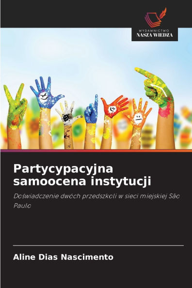 Partycypacyjna samoocena instytucji