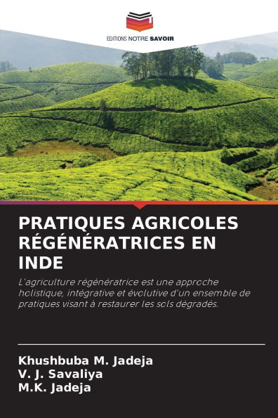 Pratiques Agricoles Rï¿½gï¿½nï¿½ratrices En Inde