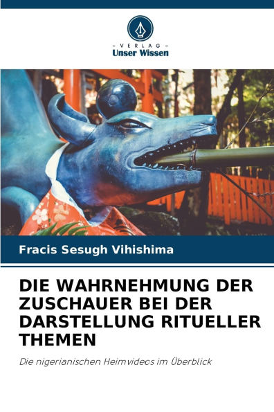 Die Wahrnehmung Der Zuschauer Bei Der Darstellung Ritueller Themen