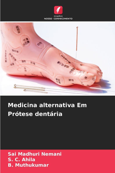 Medicina alternativa Em Prï¿½tese dentï¿½ria