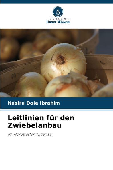 Leitlinien fï¿½r den Zwiebelanbau
