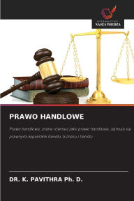Title: Prawo Handlowe, Author: K Pavithra Ph D