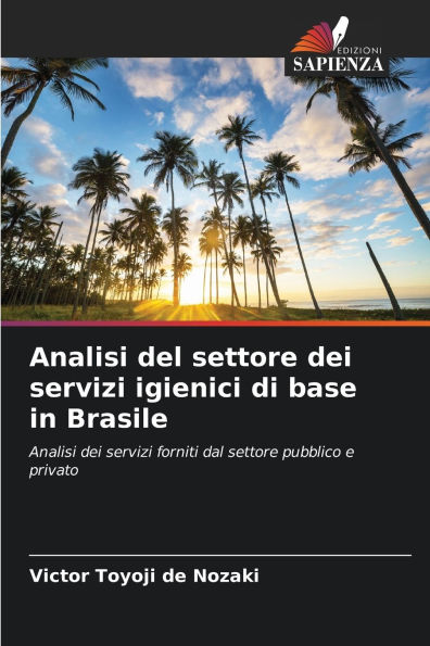 Analisi del settore dei servizi igienici di base in Brasile