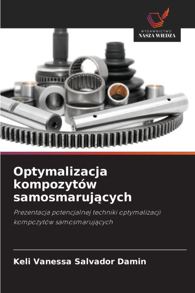 Optymalizacja kompozytï¿½w samosmarujących