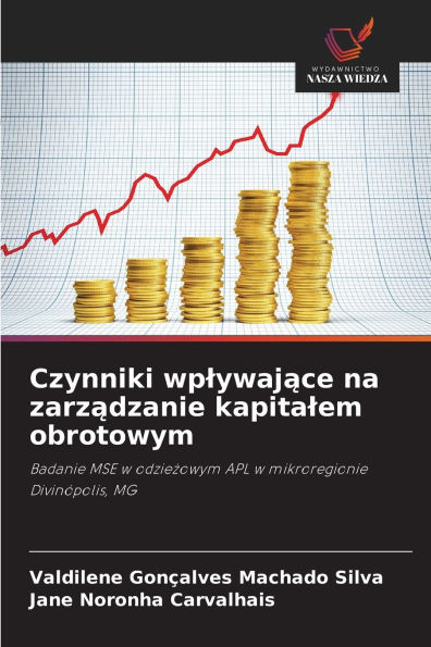 Czynniki wplywające na zarządzanie kapitalem obrotowym