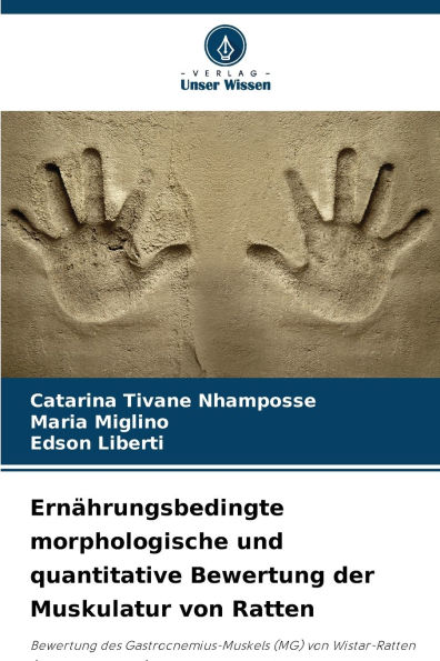 Ernï¿½hrungsbedingte morphologische und quantitative Bewertung der Muskulatur von Ratten