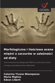 Title: Morfologiczna i ilościowa ocena mięśni u szczurï¿½w w zależności od diety, Author: Catarina Tivane Nhamposse