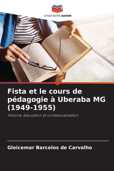 Fista et le cours de p�dagogie � Uberaba MG (1949-1955)
