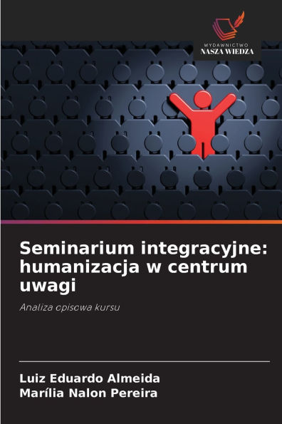 Seminarium integracyjne: humanizacja w centrum uwagi