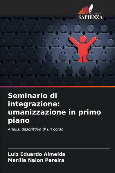 Seminario di integrazione: umanizzazione in primo piano