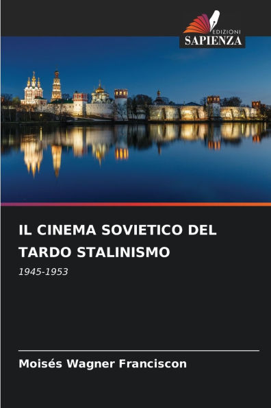 Il Cinema Sovietico del Tardo Stalinismo