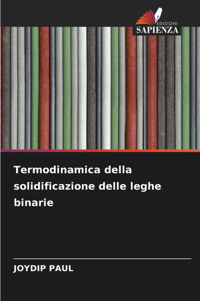 Termodinamica della solidificazione delle leghe binarie