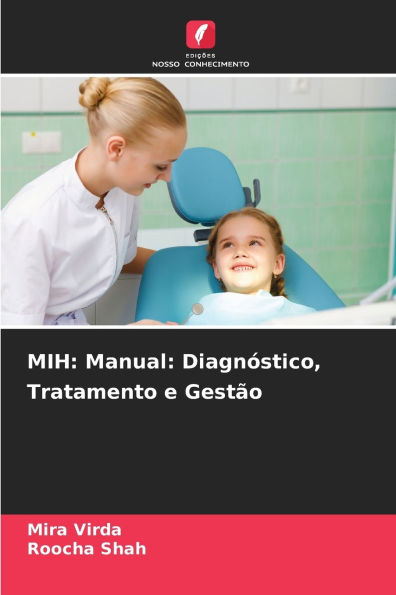 Mih: Manual: DiagnÃ¯Â¿Â½stico, Tratamento e GestÃ¯Â¿Â½o