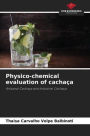 Physico-chemical evaluation of cachaÃ¯Â¿Â½a
