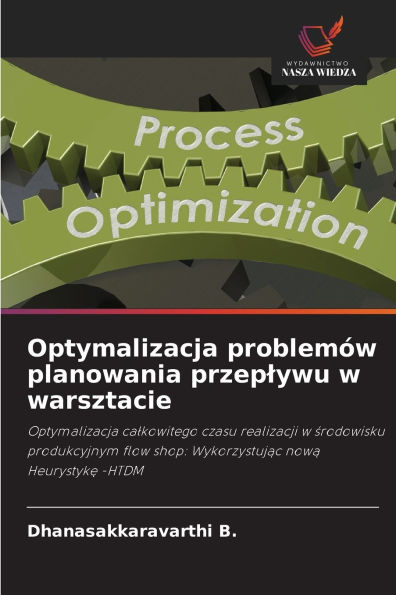 Optymalizacja problem�w planowania przeplywu w warsztacie