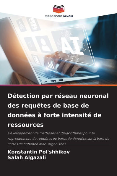 DÃ¯Â¿Â½tection par rÃ¯Â¿Â½seau neuronal des requÃ¯Â¿Â½tes de base de donnÃ¯Â¿Â½es Ã¯Â¿Â½ forte intensitÃ¯Â¿Â½ de ressources