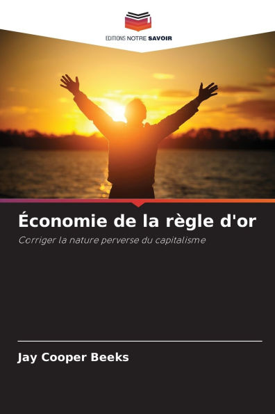 Ã¯Â¿Â½conomie de la rÃ¯Â¿Â½gle d'or