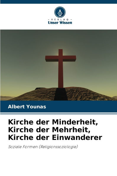 Kirche der Minderheit, Kirche der Mehrheit, Kirche der Einwanderer