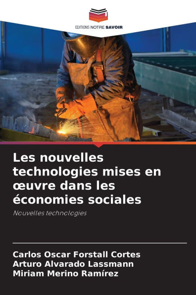 Les nouvelles technologies mises en oeuvre dans les Ã¯Â¿Â½conomies sociales