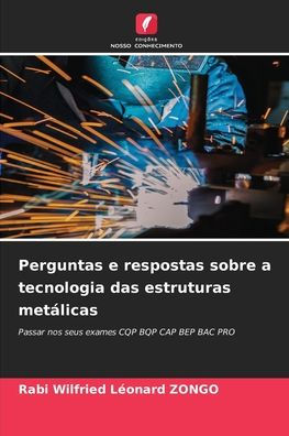 Perguntas e respostas sobre a tecnologia das estruturas metÃ¯Â¿Â½licas