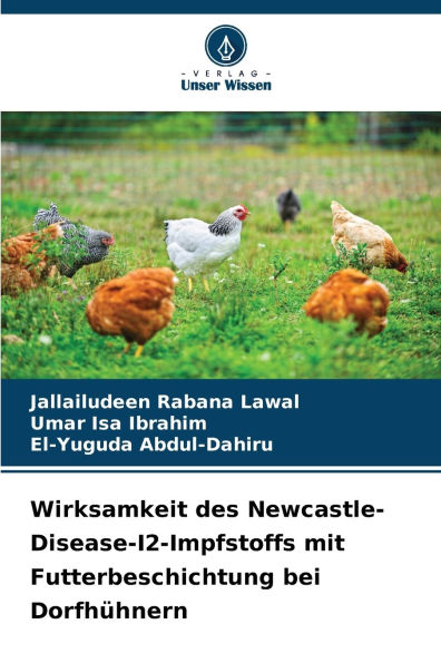 Wirksamkeit des Newcastle-Disease-I2-Impfstoffs mit Futterbeschichtung bei DorfhÃ¯Â¿Â½hnern
