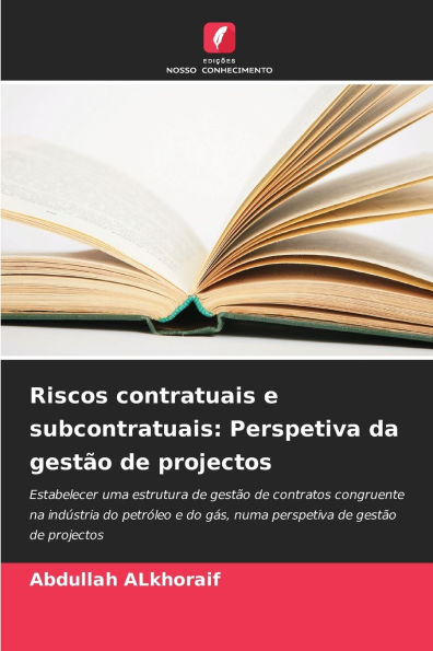 Riscos contratuais e subcontratuais: Perspetiva da gestÃ¯Â¿Â½o de projectos