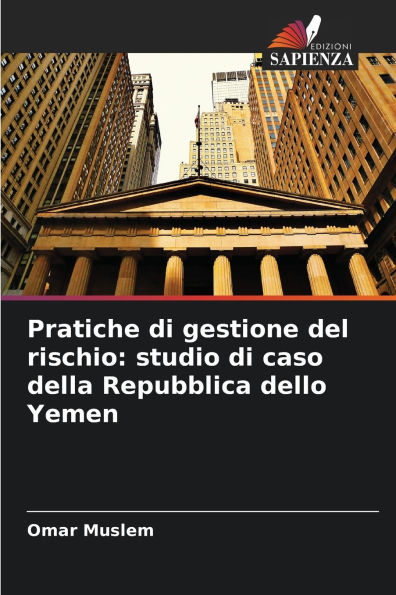 Pratiche di gestione del rischio: studio di caso della Repubblica dello Yemen